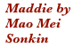 Maddie by Mao Mei Sonkin